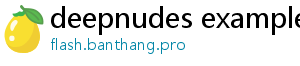 deepnudes examples